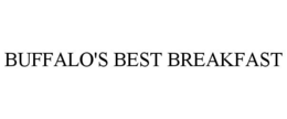 BUFFALO'S BEST BREAKFAST trademark