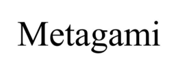 METAGAMI trademark
