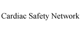 CARDIAC SAFETY NETWORK trademark