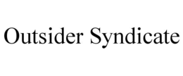 OUTSIDER SYNDICATE trademark