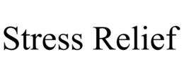 STRESS RELIEF trademark