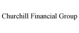 CHURCHILL FINANCIAL GROUP trademark