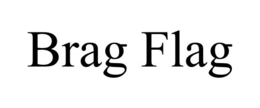 BRAG FLAG trademark