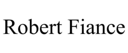 ROBERT FIANCE trademark