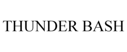 THUNDER BASH trademark