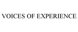 VOICES OF EXPERIENCE trademark
