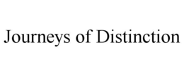 JOURNEYS OF DISTINCTION trademark