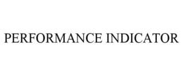 PERFORMANCE INDICATOR trademark