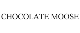 CHOCOLATE MOOSE trademark