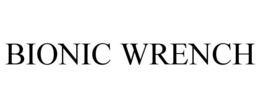 BIONIC WRENCH trademark