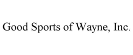 GOOD SPORTS OF WAYNE, INC. trademark