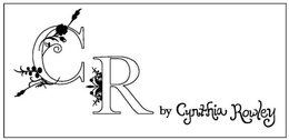 C R BY CYNTHIA ROWLEY trademark