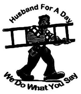 HUSBAND FOR A DAY WE DO WHAT YOU SAY trademark