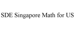 SDE SINGAPORE MATH FOR US trademark