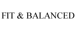 FIT & BALANCED trademark