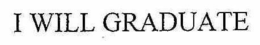I WILL GRADUATE trademark