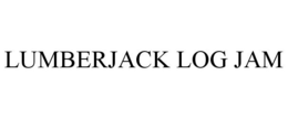 LUMBERJACK LOG JAM trademark