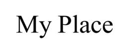 MY PLACE trademark