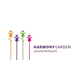 HARMONY GARDEN GROWING HEALTHY GIRLS trademark