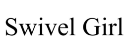 SWIVEL GIRL trademark