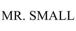 MR. SMALL trademark