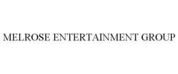 MELROSE ENTERTAINMENT GROUP trademark