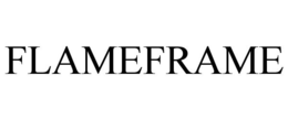 FLAMEFRAME trademark