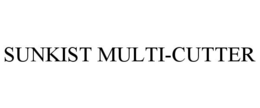 SUNKIST MULTI-CUTTER trademark