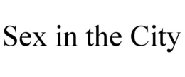 SEX IN THE CITY trademark