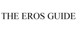 THE EROS GUIDE trademark