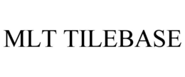 MLT TILEBASE trademark