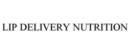 LIP DELIVERY NUTRITION trademark