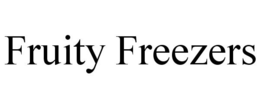 FRUITY FREEZERS trademark