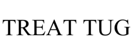 TREAT TUG trademark