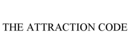 THE ATTRACTION CODE trademark