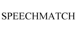 SPEECHMATCH trademark