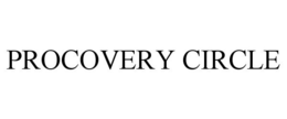 PROCOVERY CIRCLE trademark