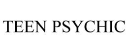 TEEN PSYCHIC trademark