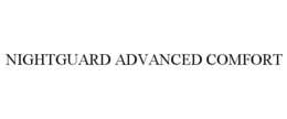 NIGHTGUARD ADVANCED COMFORT trademark