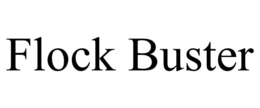 FLOCK BUSTER trademark