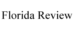 FLORIDA REVIEW trademark