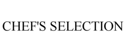 CHEF'S SELECTION trademark