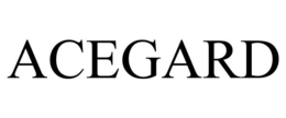 ACEGARD trademark