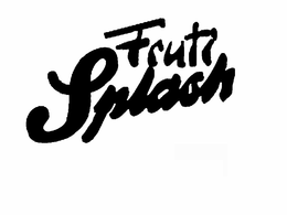 FRUTI SPLASH trademark