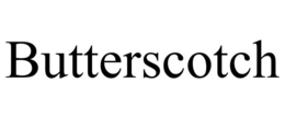 BUTTERSCOTCH trademark