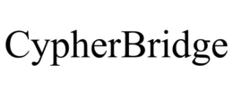 CYPHERBRIDGE trademark