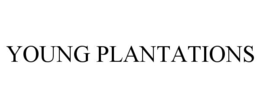 YOUNG PLANTATIONS trademark