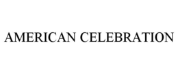 AMERICAN CELEBRATION trademark