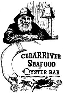 CEDAR RIVER SEAFOOD AND OYSTER BAR trademark