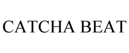 CATCHA BEAT trademark